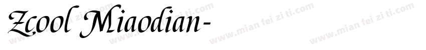 Zcool Miaodian字体转换